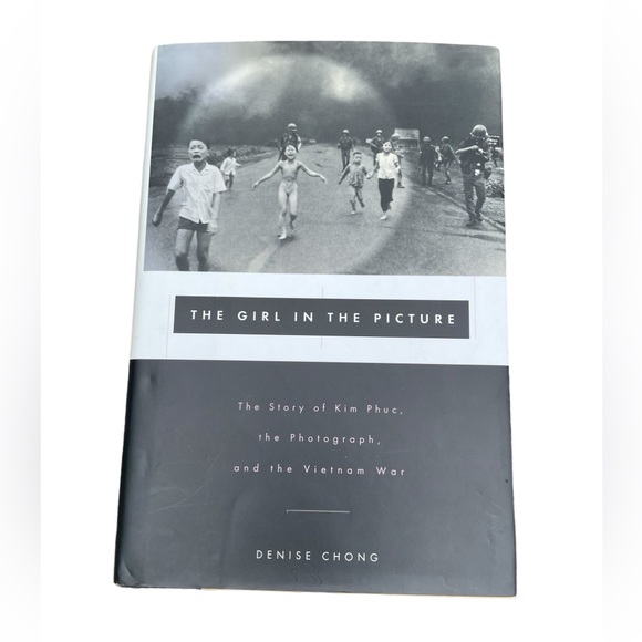 The Girl in the Picture The Story of Kim Phuc The Photograph & the Vietnam War - Picture 1 of 11